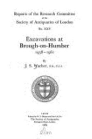 Cover of Excavations at Brough-on-Humber, 1958-61