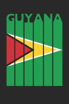 Book cover for Vintage Guyana Notebook - Retro Guyana Planner - Guyanese Flag Diary - Guyana Travel Journal