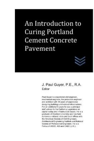 Cover of An Introduction to Curing Portland Cement Concrete Pavement