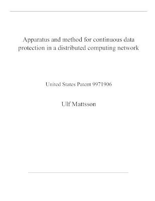 Book cover for Apparatus and method for continuous data protection in a distributed computing network