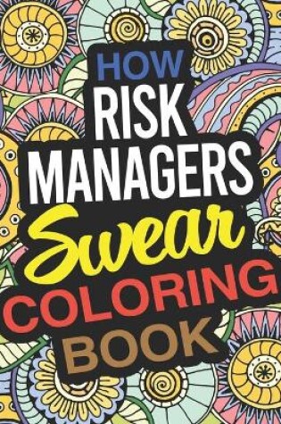 Cover of How Risk Managers Swear Coloring Book