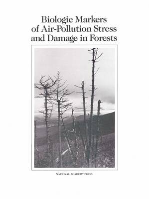 Book cover for Biologic Markers of Air-Pollution Stress and Damage in Forests