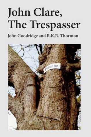 Cover of John Clare: The Trespasser