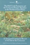 Book cover for The Hell Creek Formation and the Cretaceous-Tertiary Boundary in the Northern Great Plains