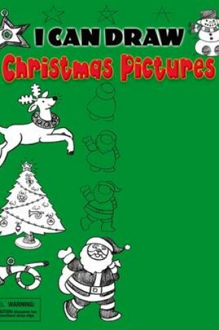 Cover of I Can Draw Christmas Pictures