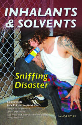 Cover of Inhalants and Solvents