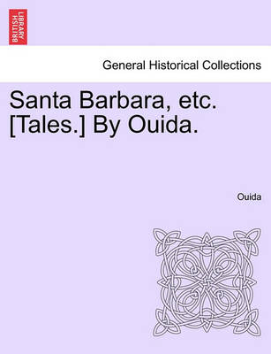 Book cover for Santa Barbara, Etc. [Tales.] by Ouida.