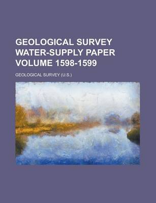 Book cover for Geological Survey Water-Supply Paper Volume 1598-1599