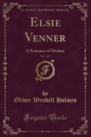 Cover of Elsie Venner, Vol. 2 of 2