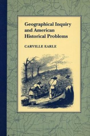 Cover of Geographical Inquiry and American Historical Problems