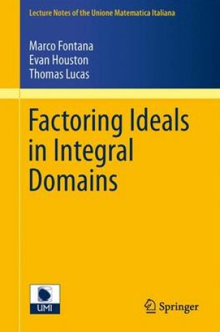 Cover of Factoring Ideals in Integral Domains