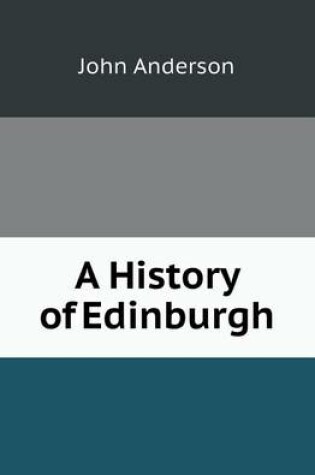 Cover of A History of Edinburgh