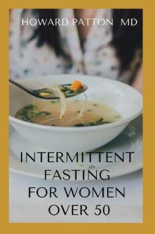 Cover of Intermittent Fasting for Women Over 50