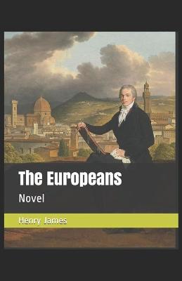 Book cover for The Europeans [Annotated] By Henry James