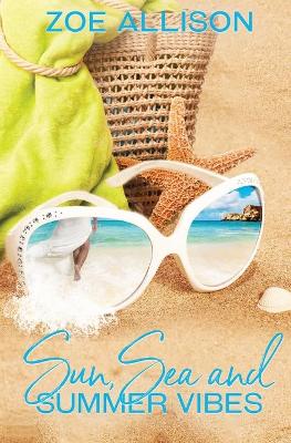 Book cover for Sun, Sea and Summer Vibes