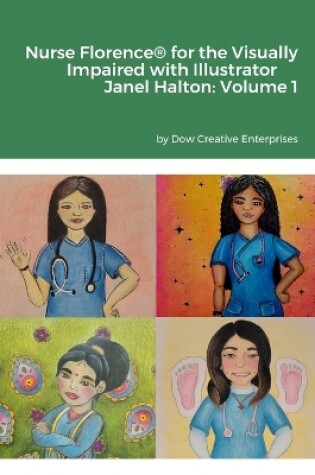 Cover of Nurse Florence(R) for the Visually Impaired with Illustrator Janel Halton