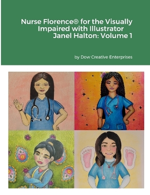 Book cover for Nurse Florence(R) for the Visually Impaired with Illustrator Janel Halton