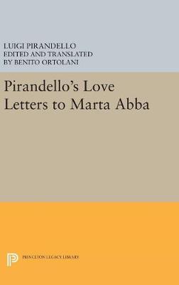 Cover of Pirandello's Love Letters to Marta Abba