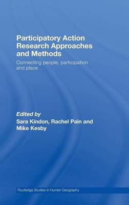 Cover of Participatory Action Research Approaches and Methods: Connecting People, Participation and Place