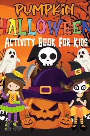 Cover of Halloween Activity Book for Kids Ages 4-8