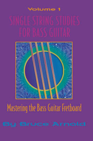 Cover of Single String Studies for Bass Guitar