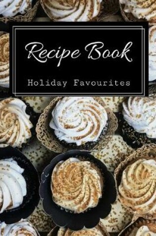 Cover of Recipe Book Holiday Favorites