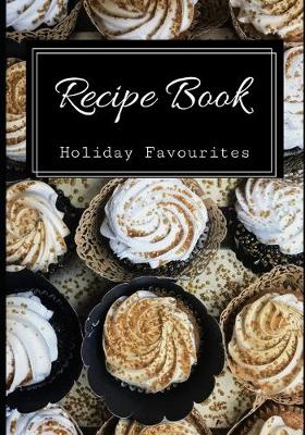 Book cover for Recipe Book Holiday Favorites