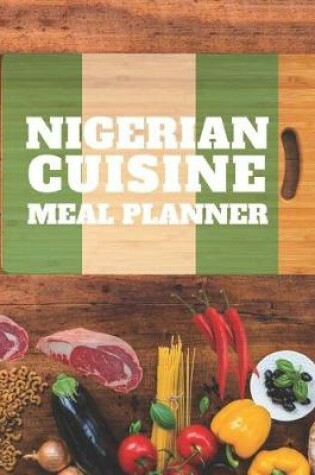 Cover of Nigerian Cuisine Meal Planner