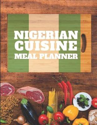 Book cover for Nigerian Cuisine Meal Planner
