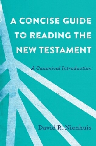 Cover of A Concise Guide to Reading the New Testament