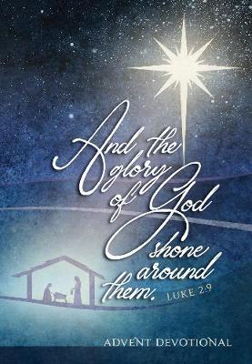 Book cover for And the Glory of God Shone Around Them