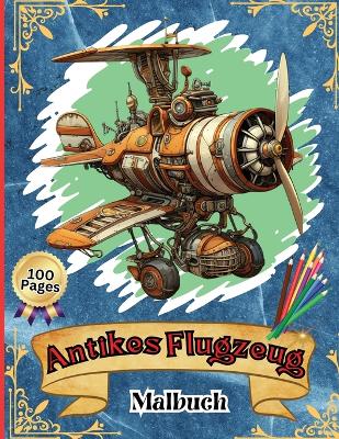 Book cover for Antikes Flugzeug Malbuch