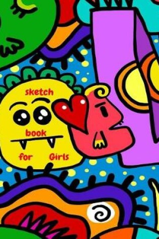 Cover of Sketch Book for Girls