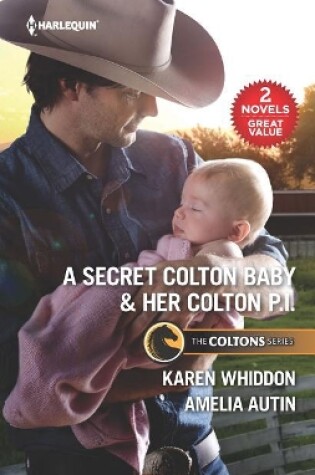 Cover of A Secret Colton Baby & Her Colton P.I.