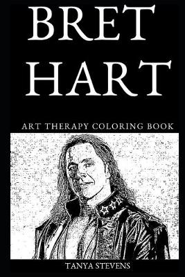 Cover of Bret Hart Art Therapy Coloring Book