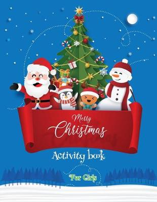 Book cover for Merry Christmas Activity Book For Girls