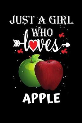 Book cover for Just a Girl Who Loves Apple