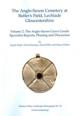 Book cover for The Anglo-Saxon Cemetery at Butler's Field, Lechlade, Gloucestershire