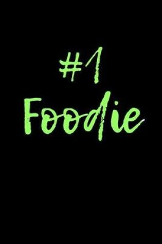 Cover of #1 Foodie