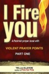 Book cover for I Fire You part one