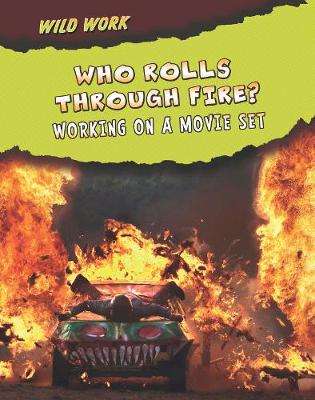 Cover of Who Rolls Through Fire?