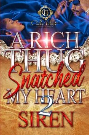 Cover of A Rich Thug Snatched My Heart 2