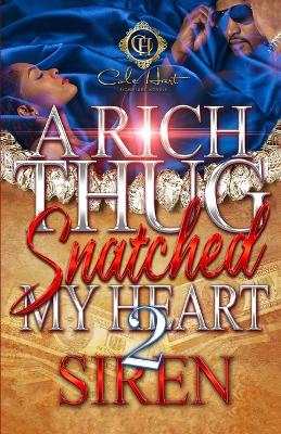 Book cover for A Rich Thug Snatched My Heart 2