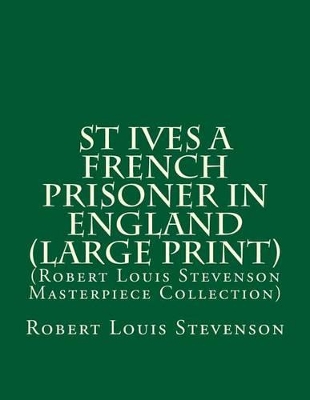 Book cover for St Ives a French Prisoner in England