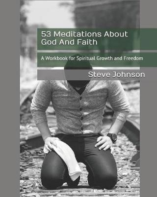 Book cover for 53 Meditations About God And Faith