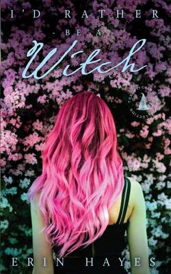 Book cover for I'd Rather Be a Witch