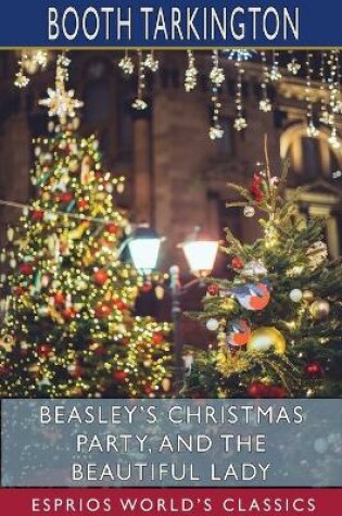 Cover of Beasley's Christmas Party, and The Beautiful Lady (Esprios Classics)