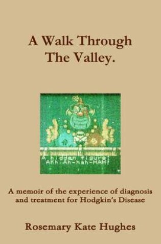 Cover of A Walk Through The Valley
