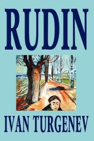 Cover of Rudin by Ivan Turgenev, Fiction, Classics, Literary