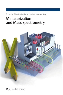 Book cover for Miniaturization and Mass Spectrometry